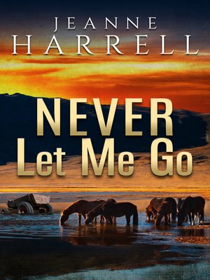 cover image of Never Let Me Go (These Nevada Boys series, Book 2)